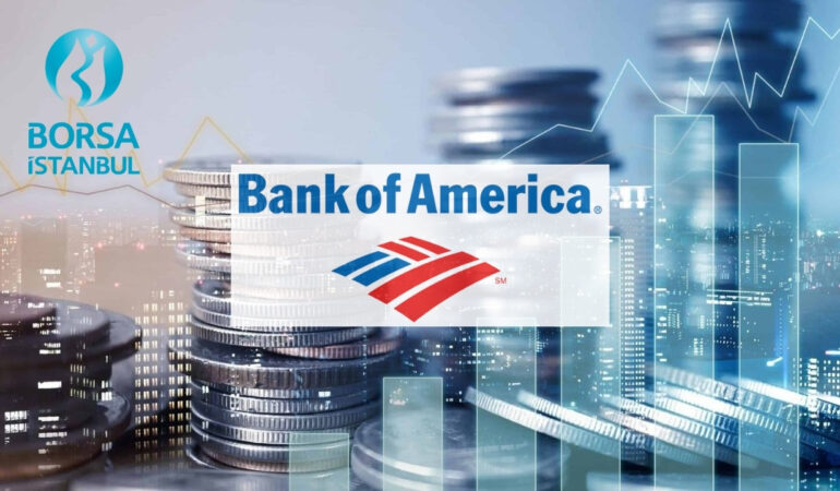 Bank of America'nın (BofA) en fazla alım satım yaptığı hisseler (19.10.2026) | Rota Borsa bofa203